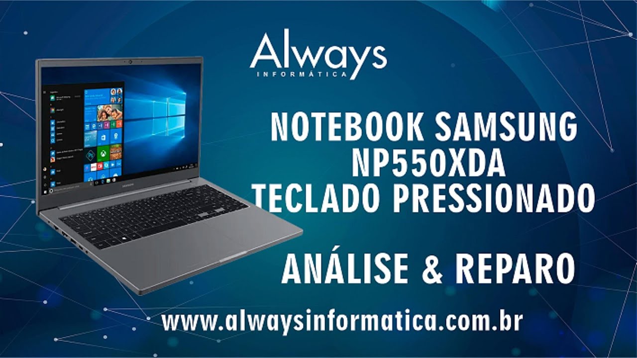Notebook Samsung NP550XDA teclado pressionando sozinho - mesmo sem o teclado 😕???