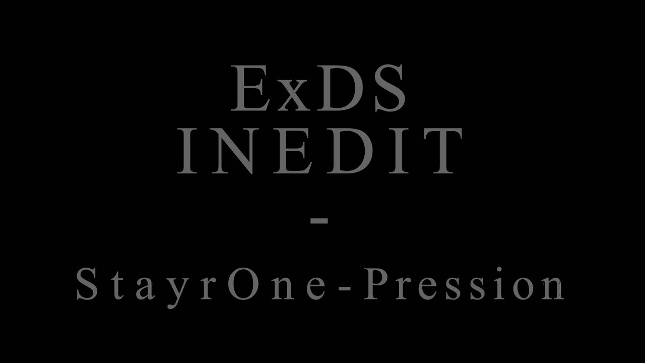 StayrOne - Pression (ExDS : In&eacute;dit)