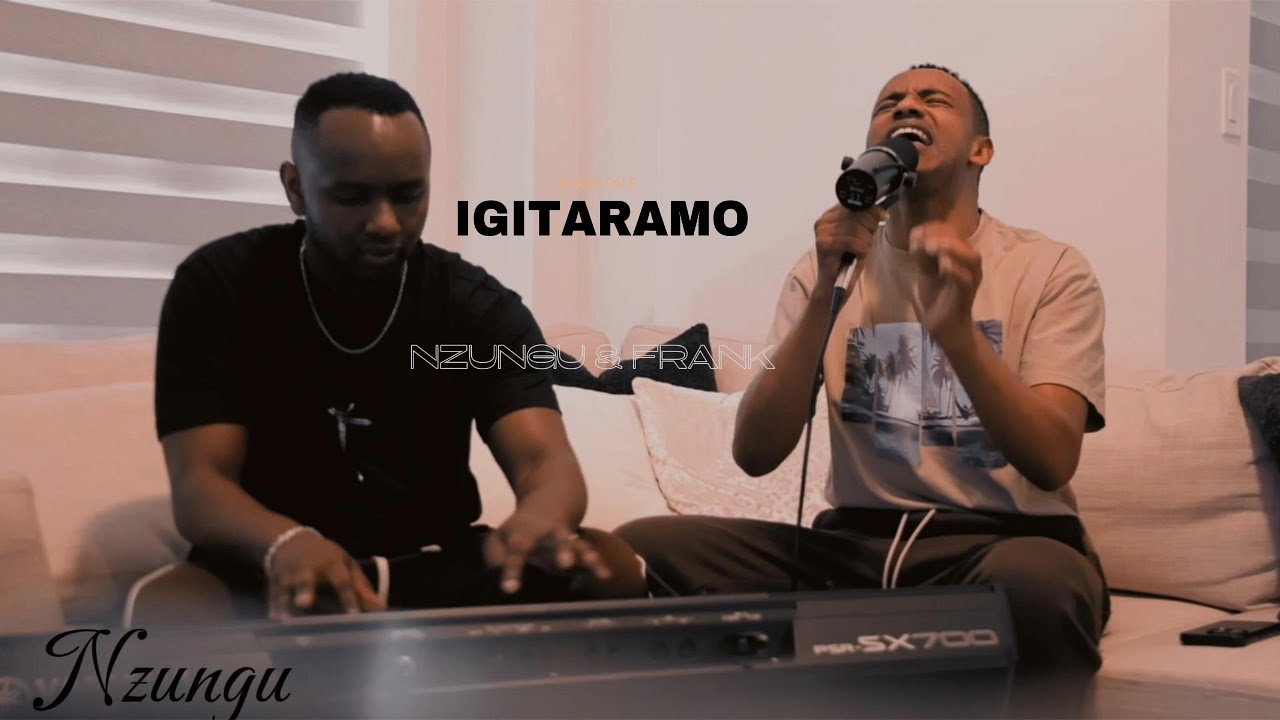 NZUNGU  &  FRANK baratamye  umuriro uraka 🔥