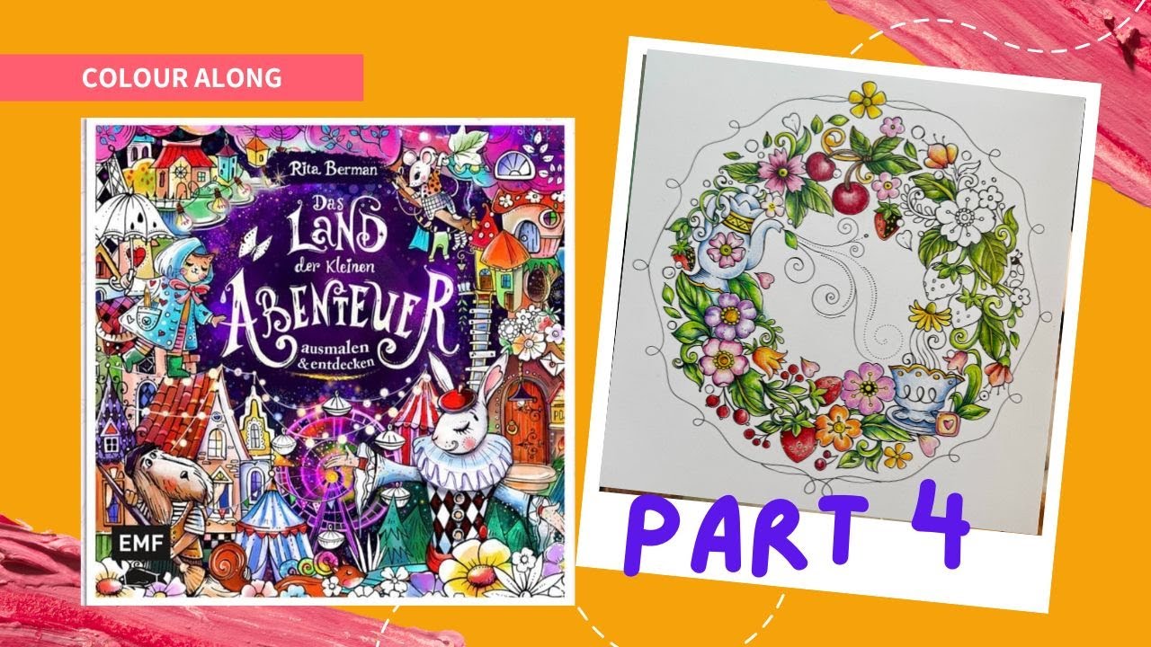 Das Land der Kleinen Abentenuer by Rita Berman. (Part 4) Colour Along