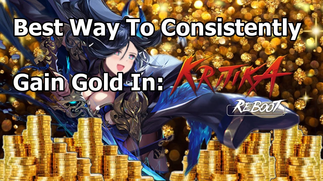 Best Way To Consistently Gain Gold In Kritika:REBOOT
