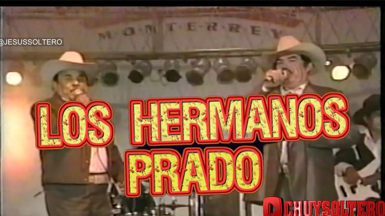 Los Hermanos Prado •Dos hojas sin rumbo•