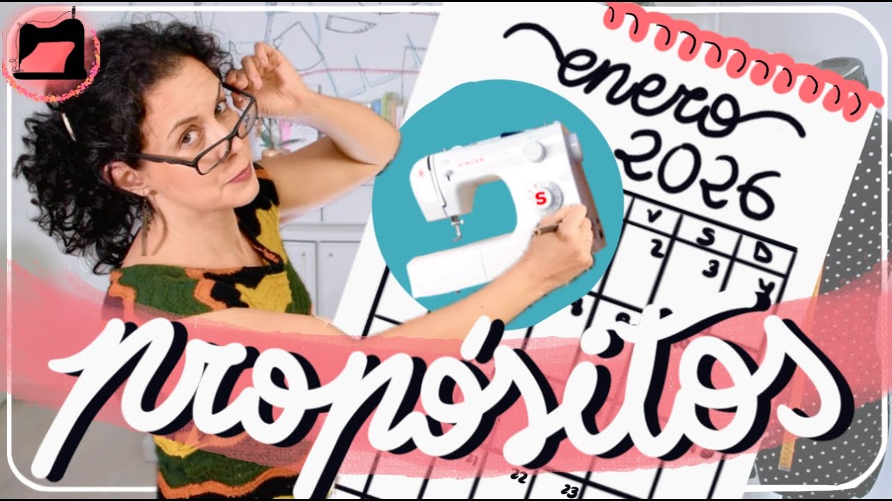 12 propósitos de costura casera para disfrutar más (sin perfeccionismo).