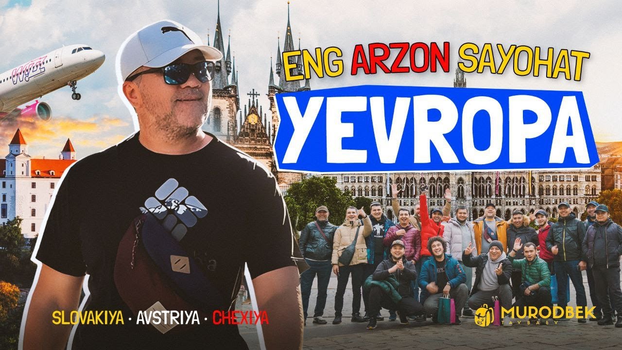 Yevropaga  sayohat qilishning afzalliklari haqida bilarmidingiz?