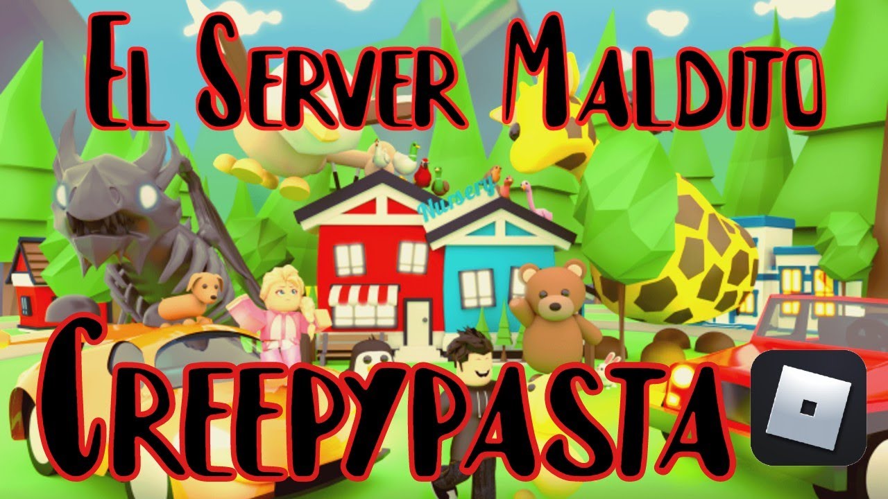 El server maldito Adopt Me Creepypasta
