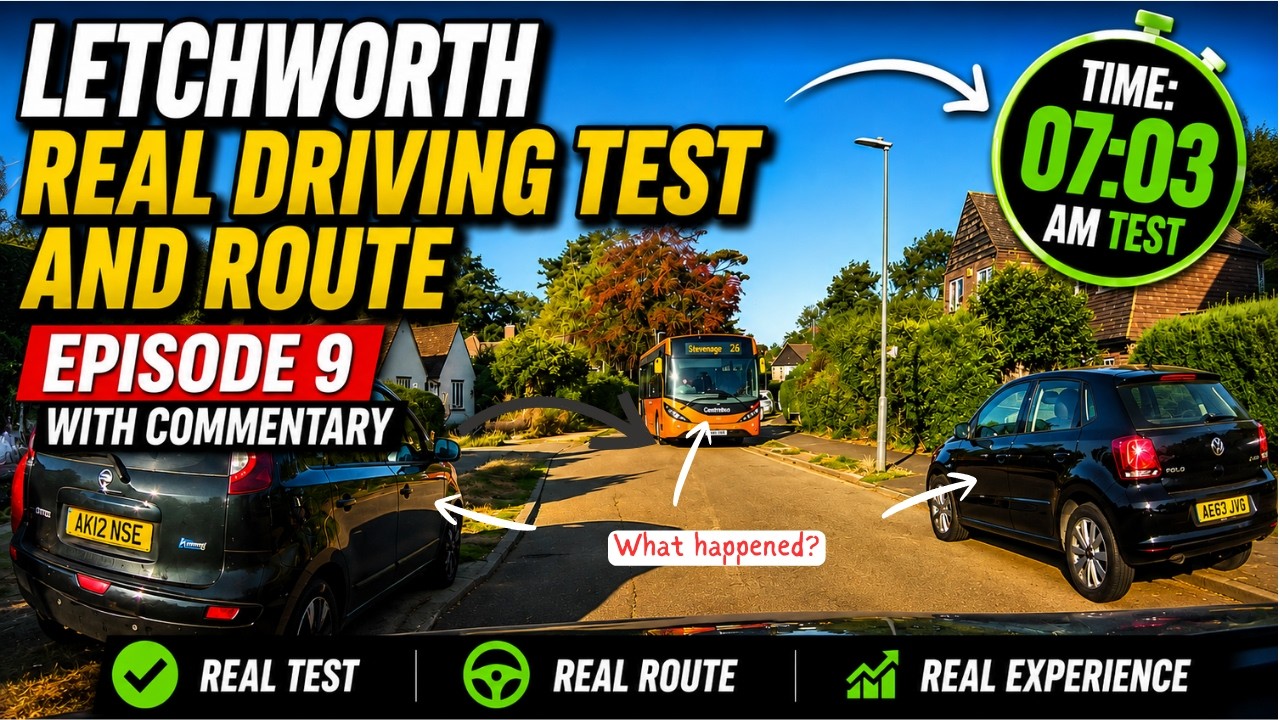 LETCHWORTH Real Driving Test and Route | Episode 9 with Commentary | TIME: 07:03 AM TEST
