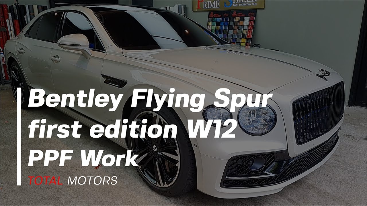 [TOTAL MOTORS] Bentley flying Spur First edition W2 PPF Work 시공영상 Bentley flying Spur PPF Work)