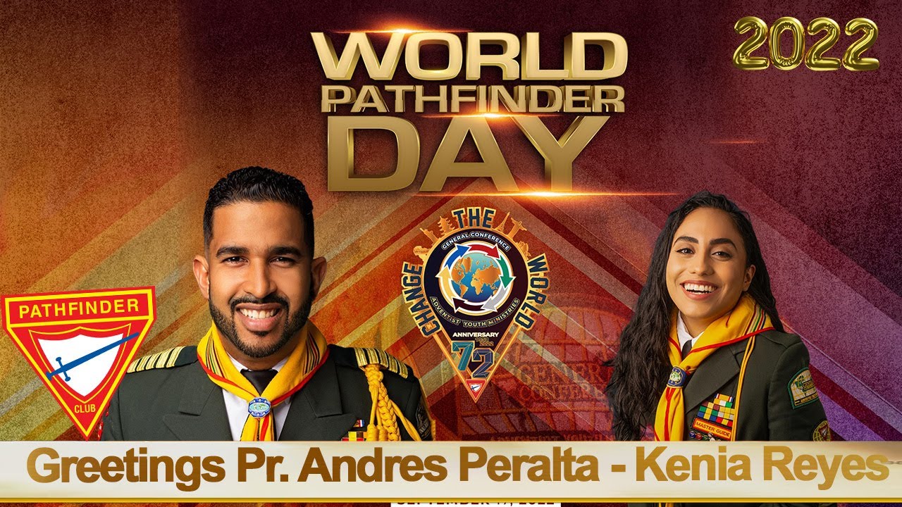 Greetings from the director World Pathfinder Day | Pr Andres Peralta 2022