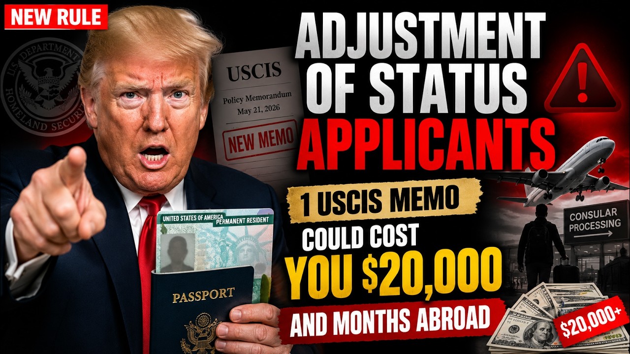 Adjustment of Status Applicants | 1 USCIS Memo Could Cost YOU $20,000 and Months Abroad