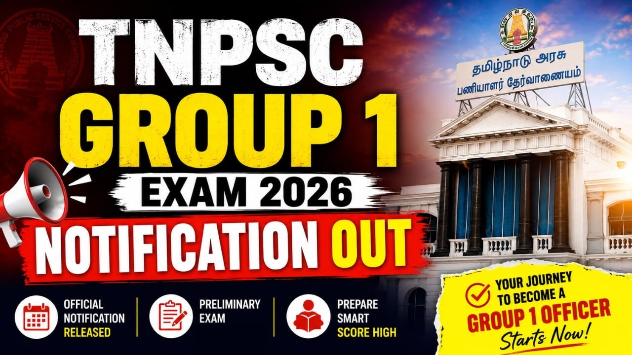 TNPSC Group 1 Exam 2026 Notification Out | Official Update | - vijayakumar ias academy