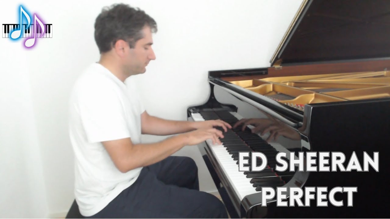 Ed Sheeran - Perfect - Piano Cover