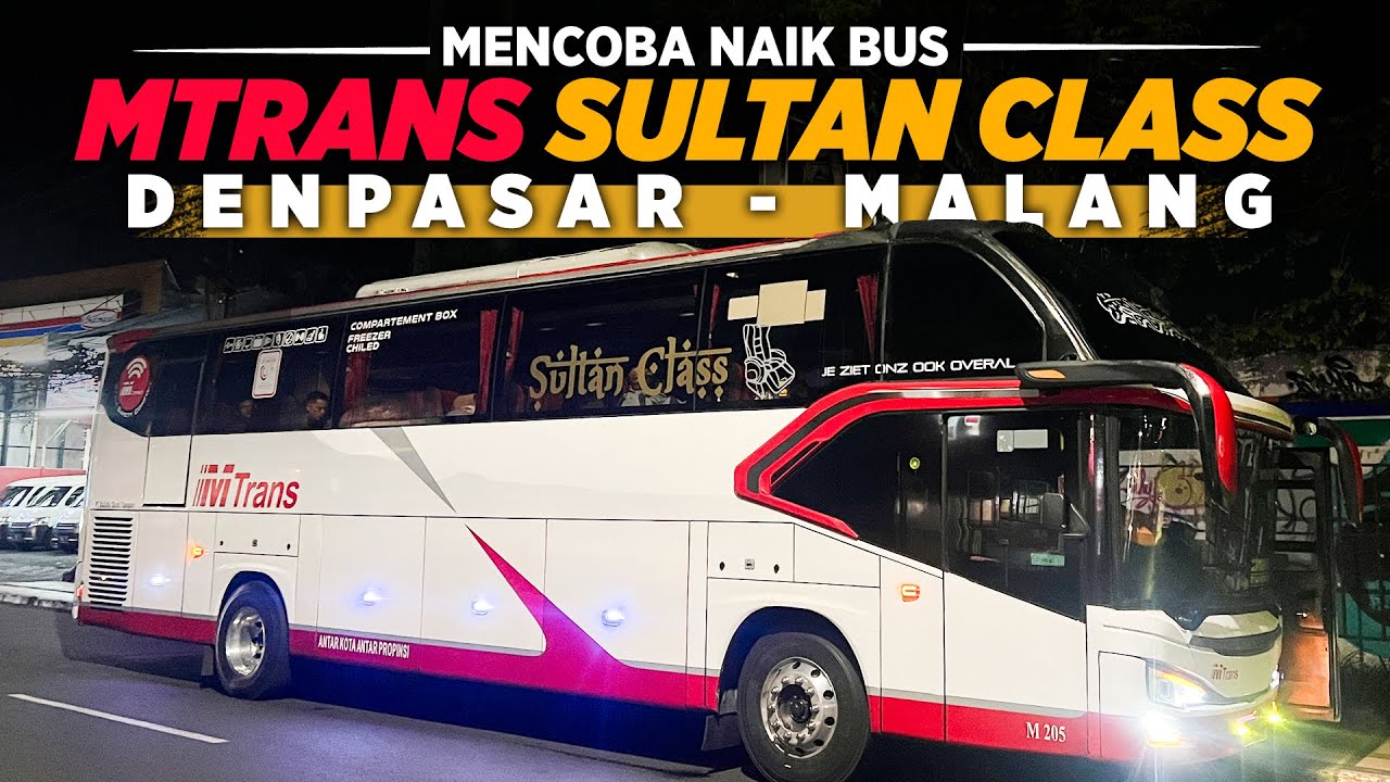 BUS MTRANS BALI - MALANG | Sultan Class | MSRG 2024