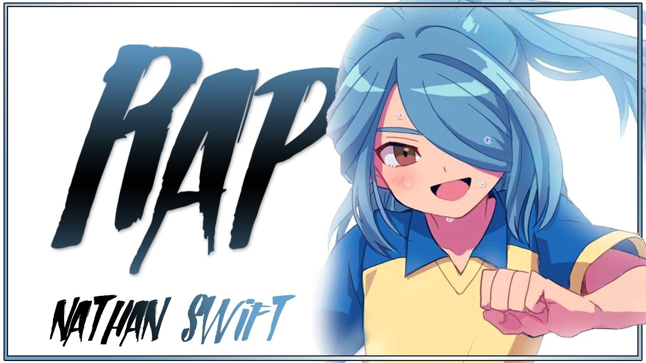 NATHAN SWIFT RAP (Inazuma Eleven) | AlVa ft. Nozi (prod. ross gossage & sephgotthewaves)