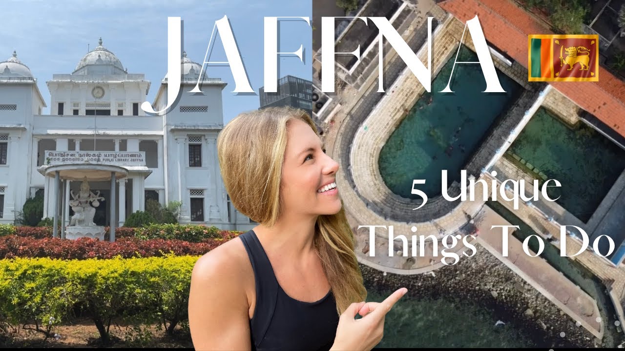 Jaffna, Sri Lanka 🇱🇰5 Unique Things To Do