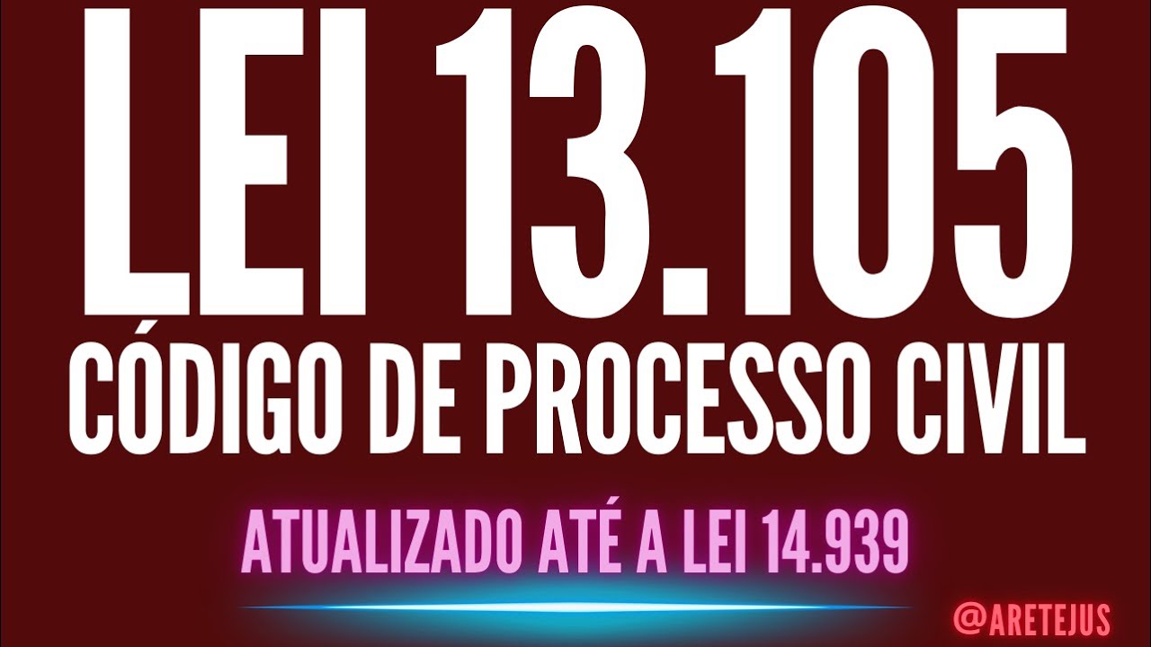 Lei 13.105 CPC C&oacute;digo de Processo Civil Atualizado at&eacute; a  Lei 14.939 em Audiobook 🎧📚