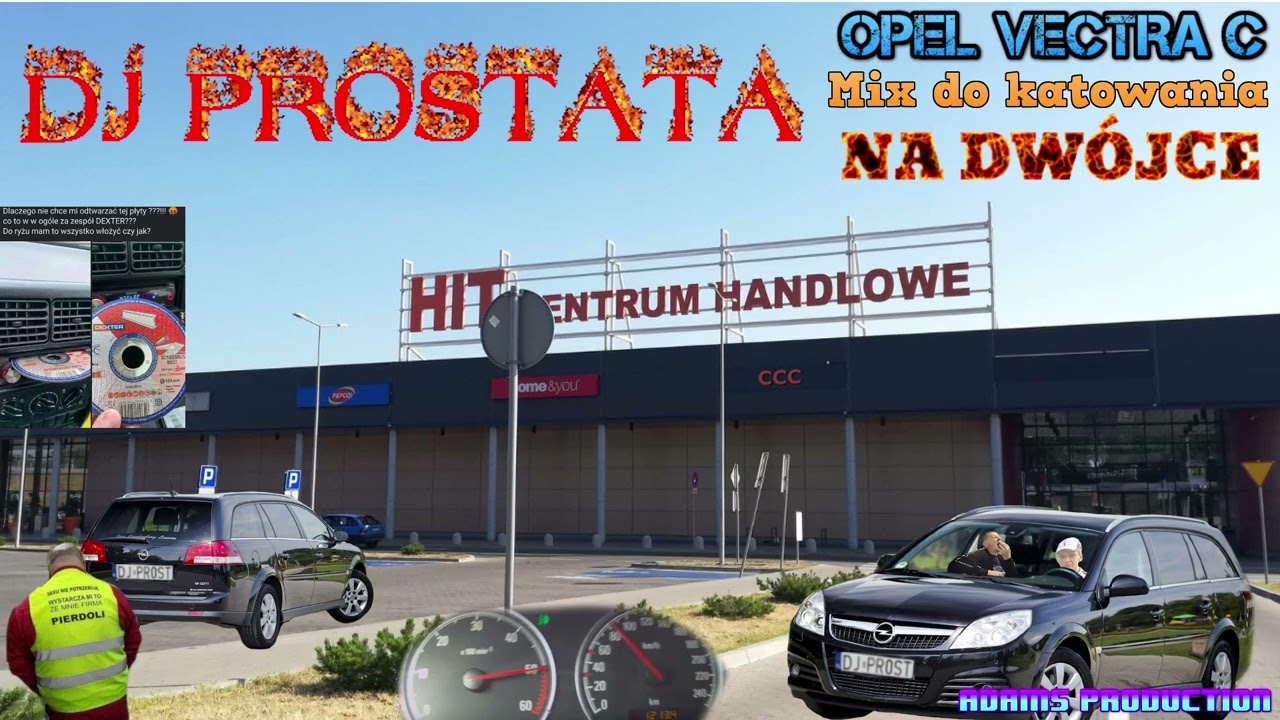 █▬█ █ ▀█▀ Mix do katowania Opla Vectry C kombi pod HITem w Nowym Dworze Mazowieckim - DJ PROSTATA