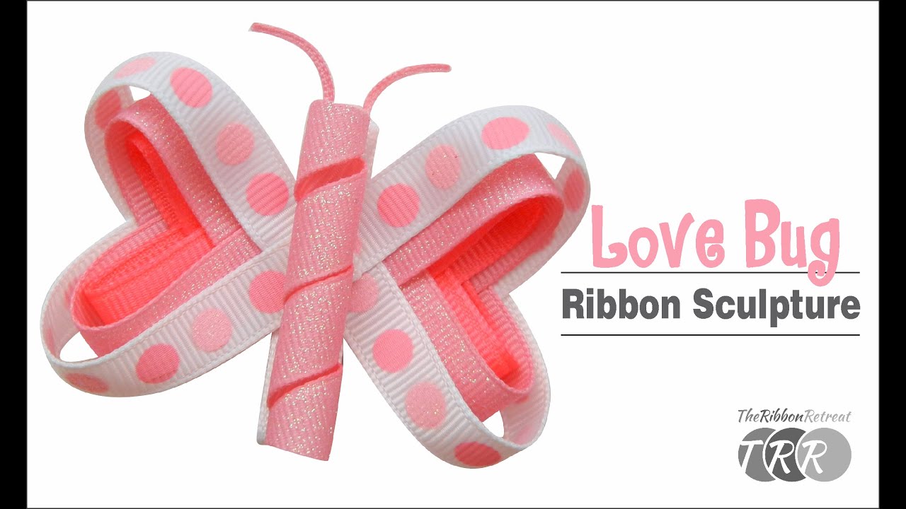 How to Make a Love Bug Ribbon Sculpture - TheRibbonRetreat.com