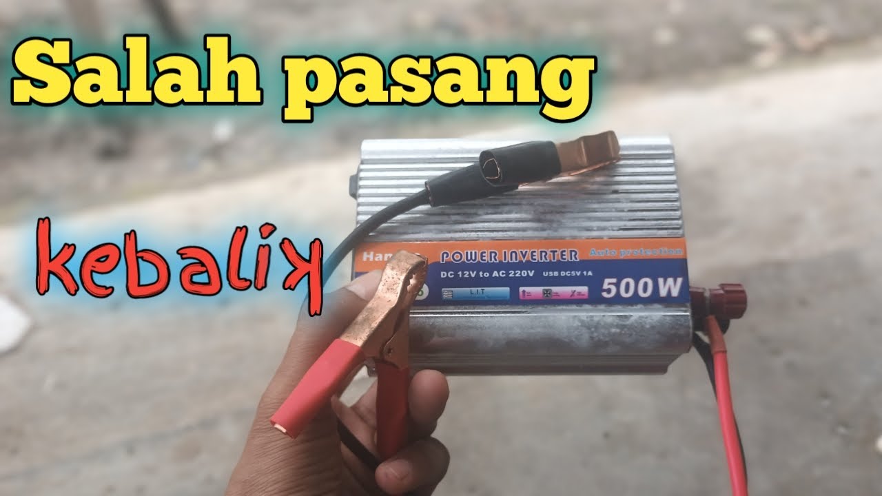 inverter terbalik pasang ke aki