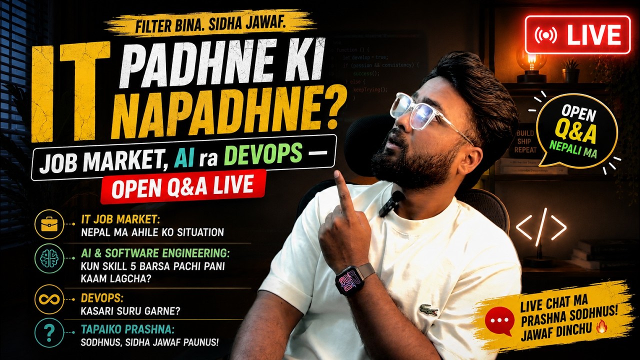 IT padhne ki napadhne? Job Market, AI ra DevOps - Open Q&A LIVE