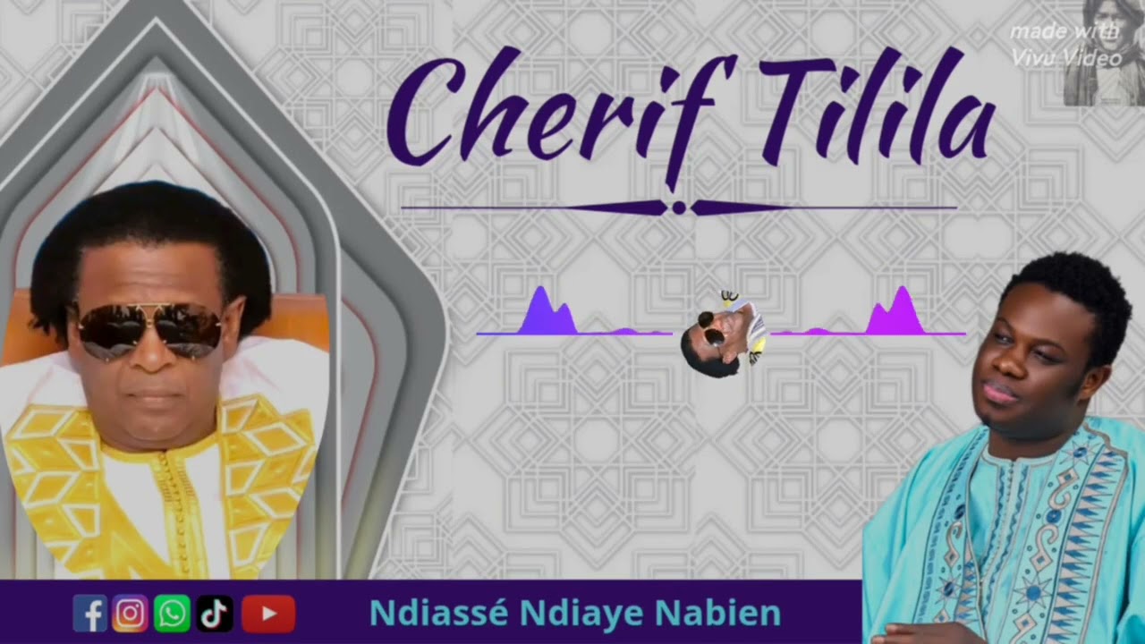 Ndiassé ndiaye nabien cherif tilala 
