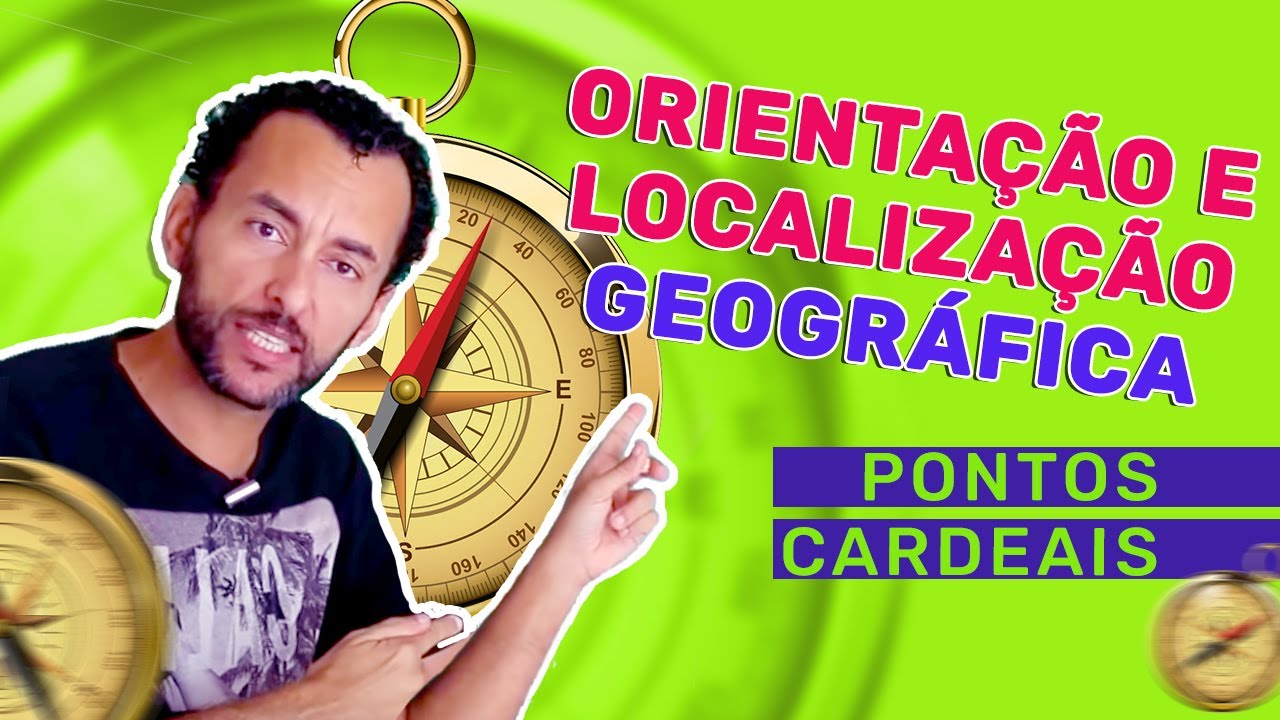 Tudo sobre ORIENTAÇÃO e LOCALIZAÇÃO geográfica! | #JeanGrafia