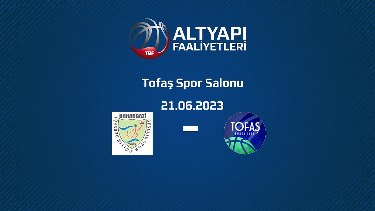 Frutti Extra Bursa Orhangazi Gençlik - Tofaş U16 Erkekler Çeyrek Final