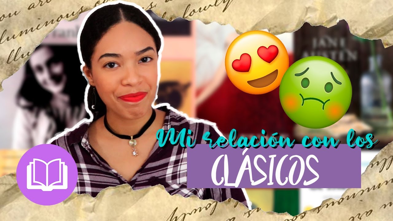 Mi relación con los clásicos | ¿Me gustó Lolita? | ¿Cuál clásico odio?