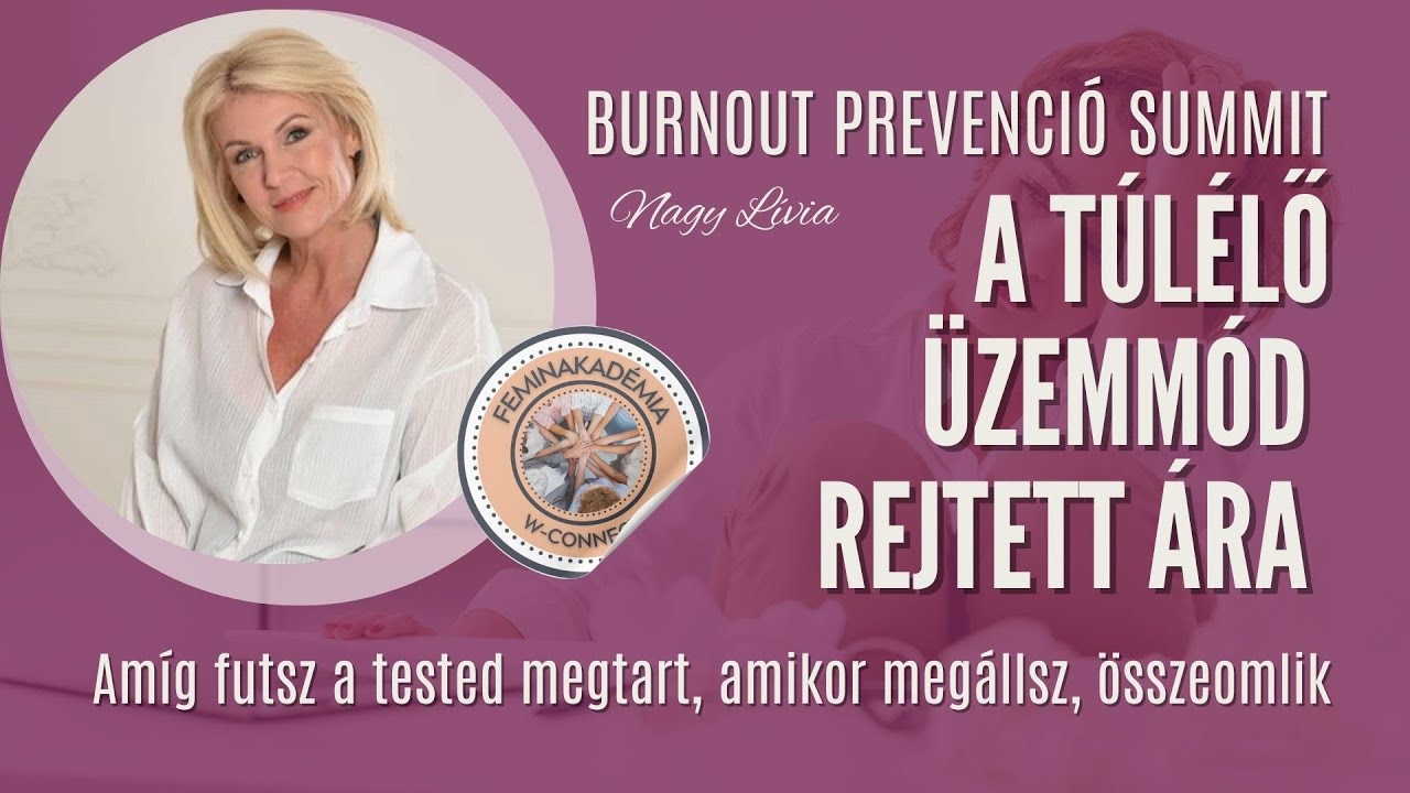 NAGY LÍVIA:A TÚLÉLŐ ÜZEMMÓD REJTETT ÁRA - AMÍG FUTSZ, A TESTED MEGTART, MIKOR MEGÁLLSZ, ÖSSZEOMLIK