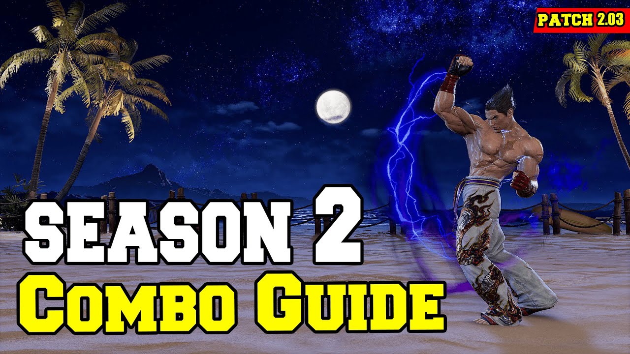 Tekken 8 | New Season 2 Kazuya staple Combo Guide 