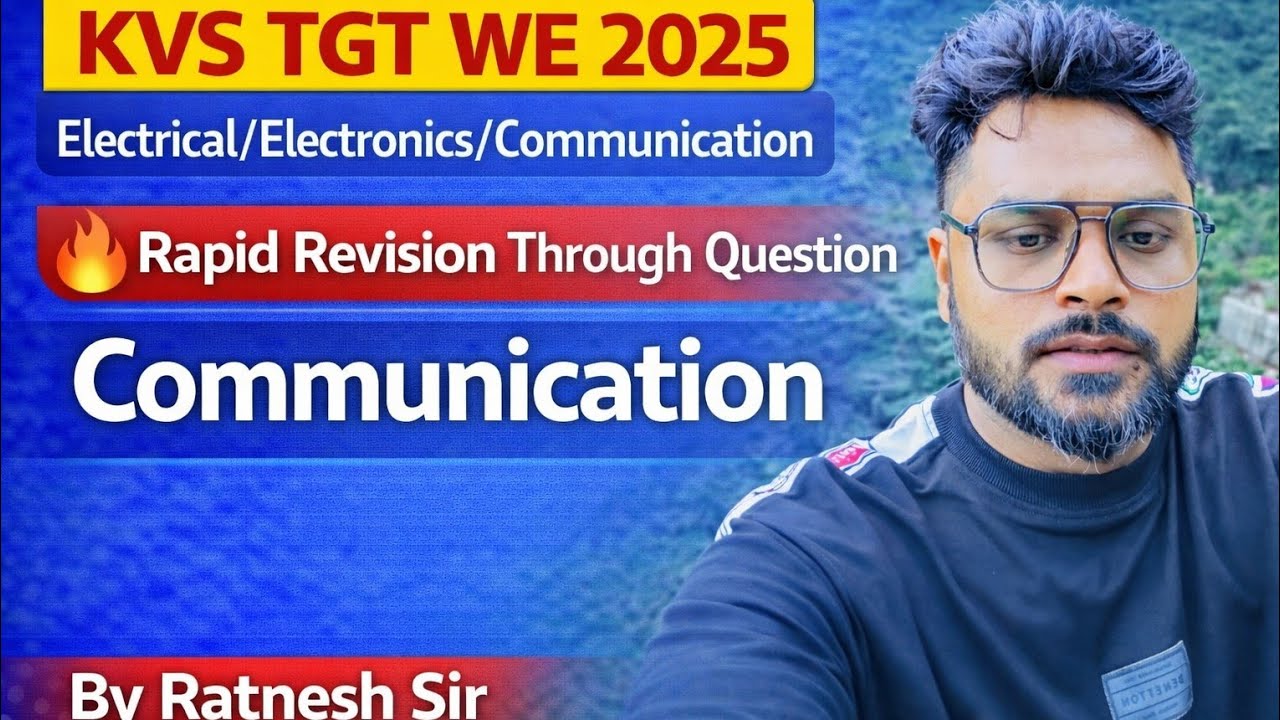 || KVS TGT [WE] 2025 | Rapid Revision Communication Eng.  Electrical/Electronic/Comm By Ratnesh Sir