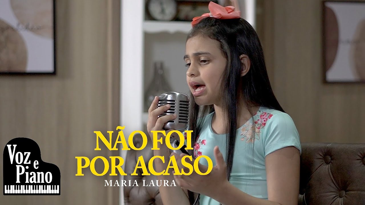 Não Foi Por Acaso - Maria Laura #VozePiano (Voz e Piano)