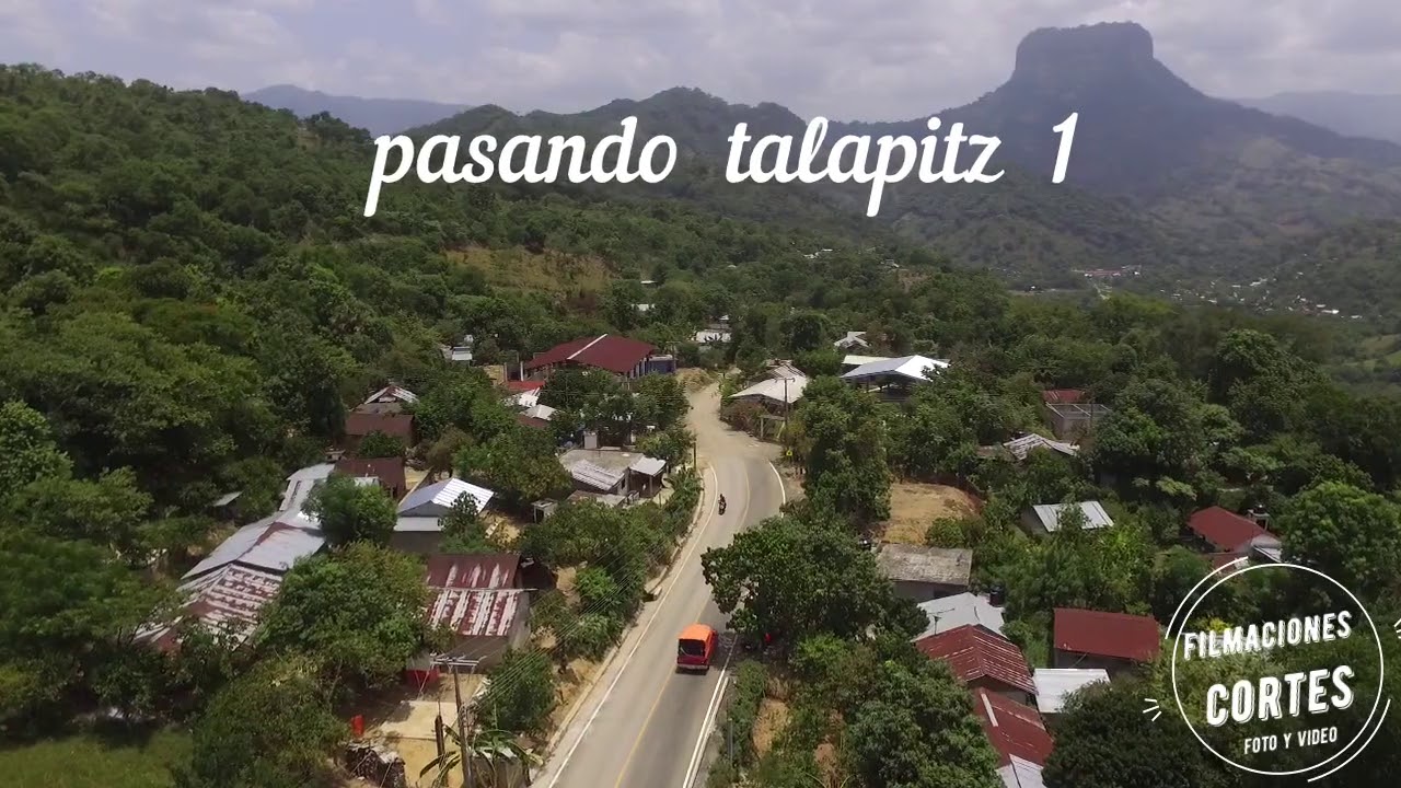Recorrido de   Orizatlan   a  Talol  films Cortés