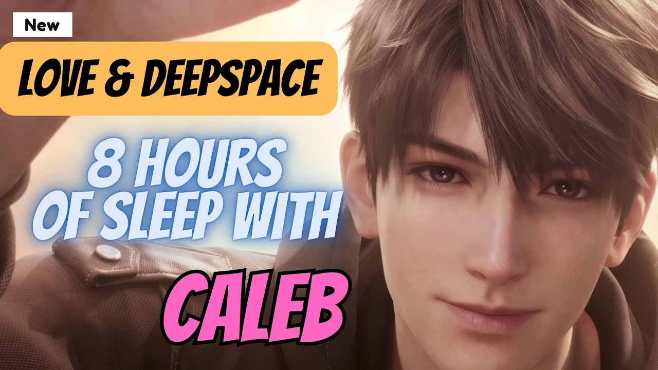 8 Hours of Sleep with Caleb | Love and Deepspace ASMR | Secret Times [Boyfriend ASMR M4A]  ENG Dub