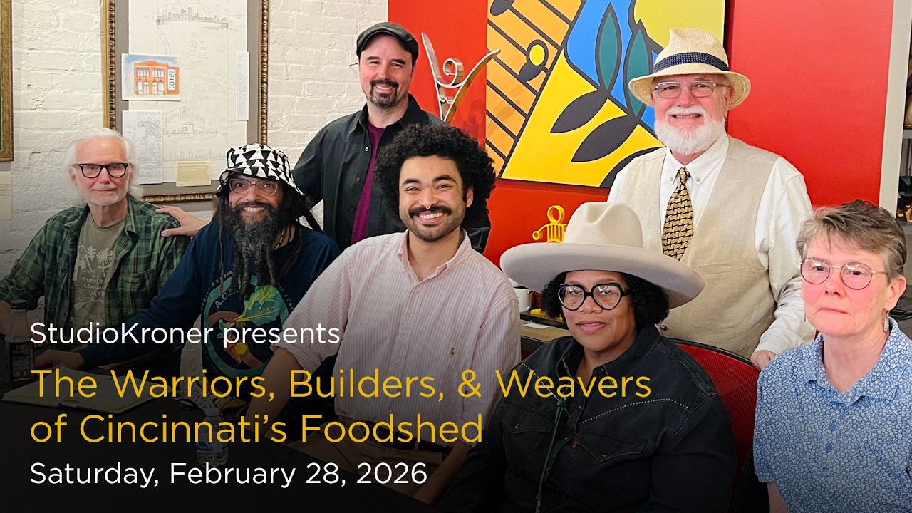 Warriors, Builders & Weavers of the Cincinnati Foodshed Panel Discussion