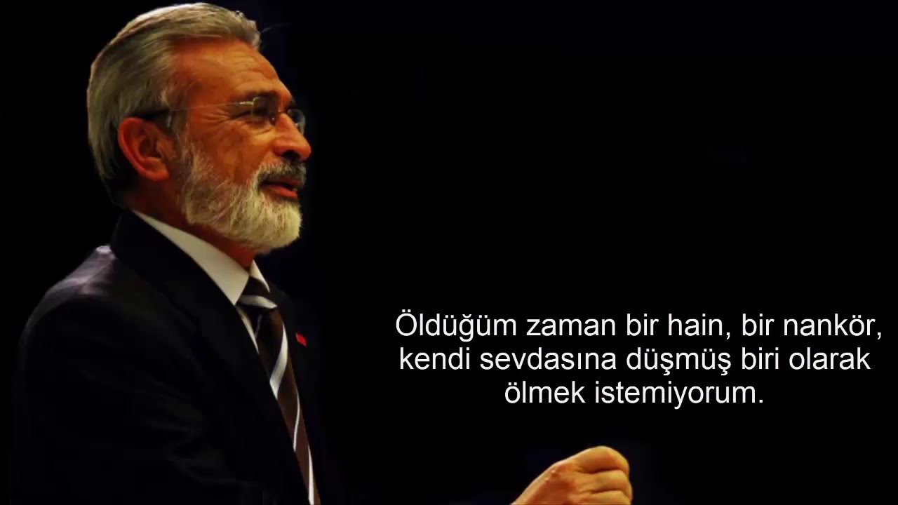 Bir hain, bir nankör, kendi sevdasına düşmüş biri olarak ölmek istemiyorum... [İsmet ÖZEL]