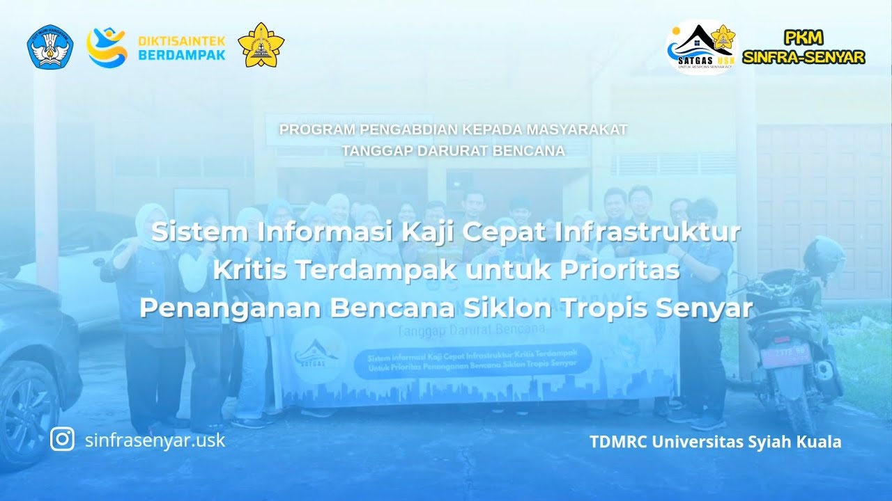 PkM: Sistem Informasi Kaji Cepat Infrastruktur Kritis Terdampak Prioritas Penanganan Siklon Senyar