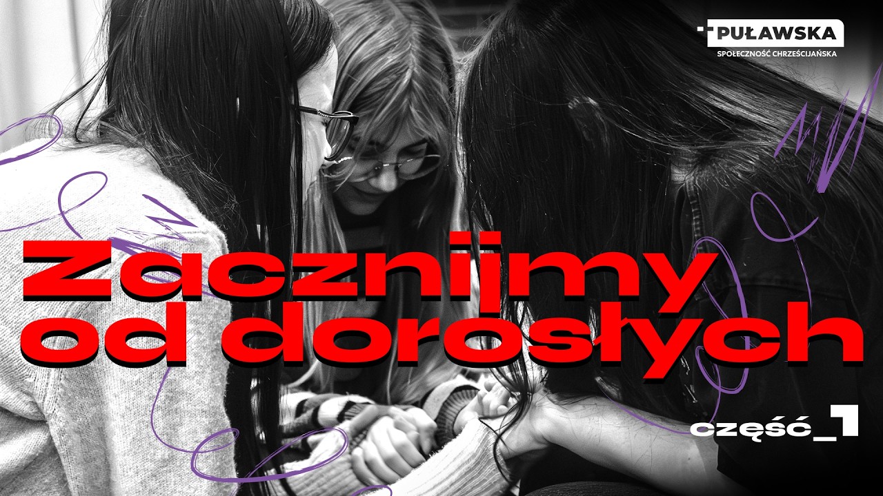 Młodzi w kryzysie #1 - Zacznijmy od dorosłych - pastor Zbyszek Tarkowski