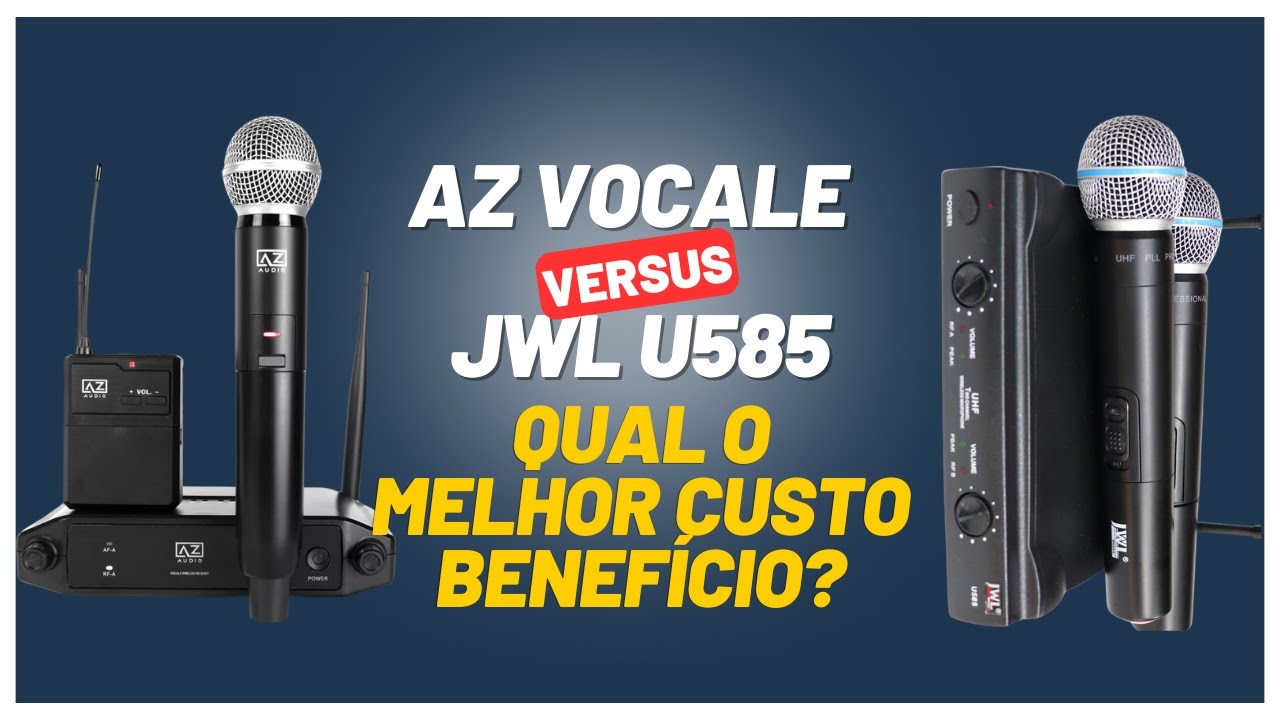 Microfones sem fio JWL U585 ou AZ VOCALE - Qual o MELHOR?