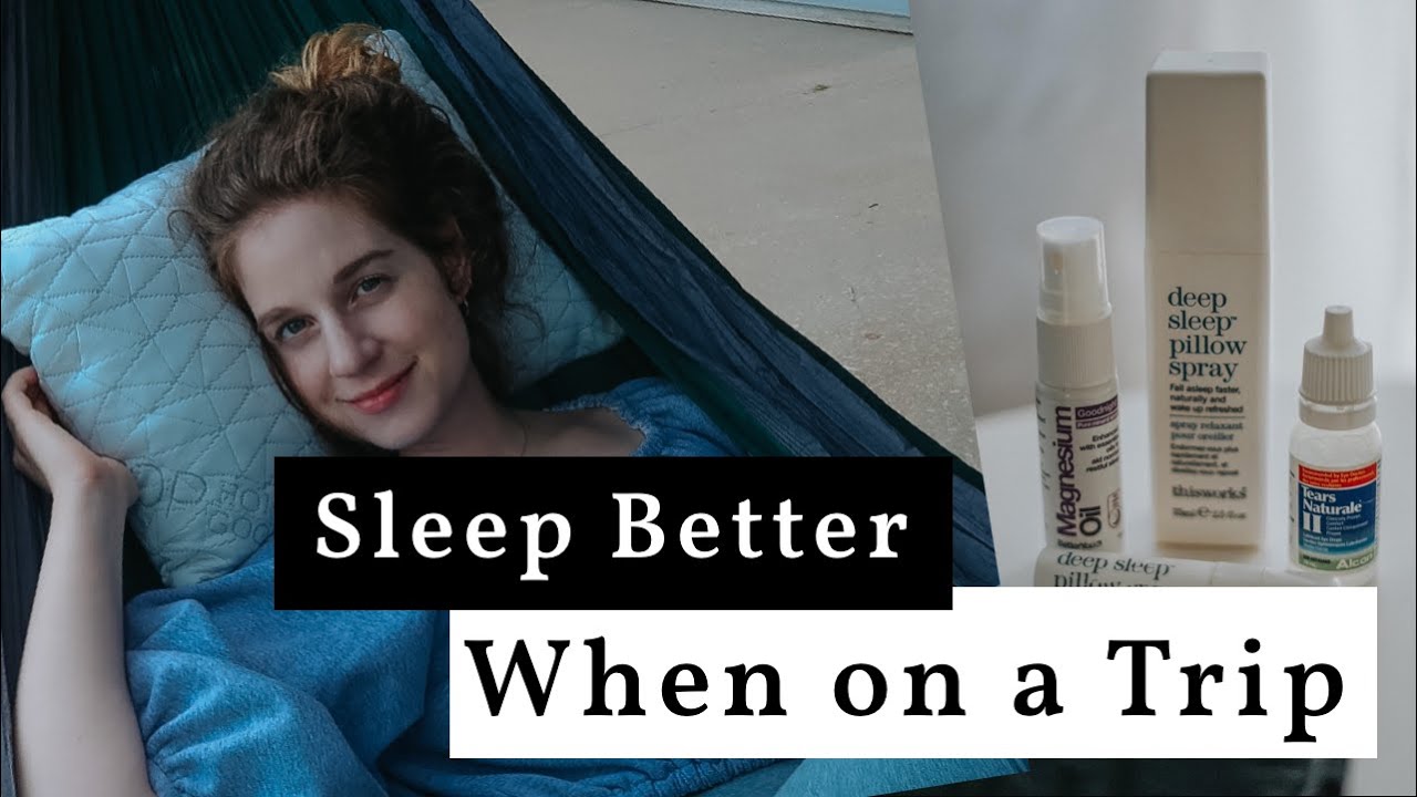 How to Improve Your Sleep When Travelling | Fight Jetlag and Insomnia