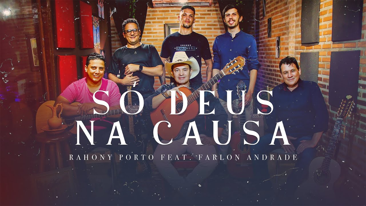 Rahony Porto feat. Farlon - Só Deus na Causa