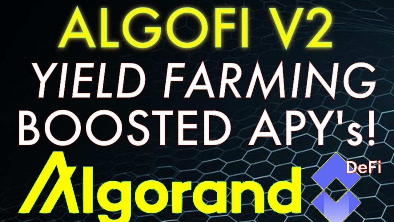 Algofi V2 Yield Farming With Algorand! Complete Guide 2022