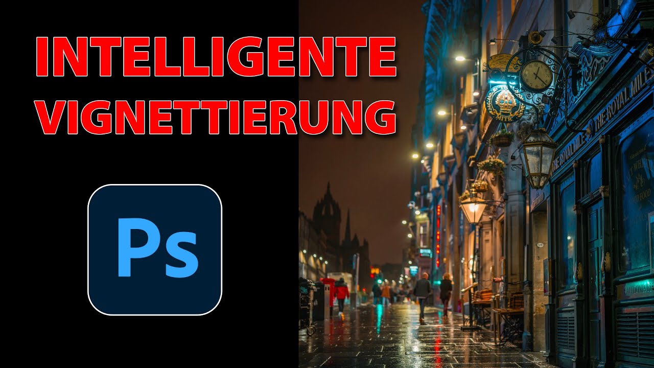 Photoshop Trick: Intelligente Vignettierung