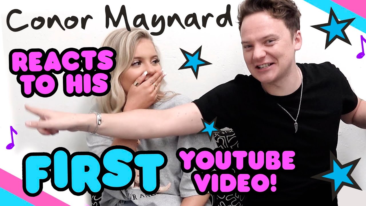 🎥CONOR MAYNARD REACTS TO HIS FIRST YOUTUBE VIDEO! 🤣