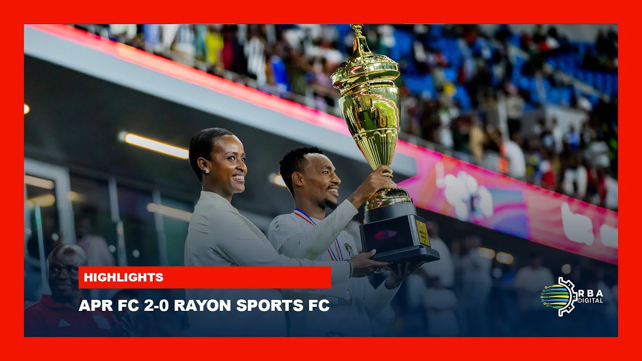 Highlights: APR FC 2-0 Rayon Sports FC | Peace Cup Final