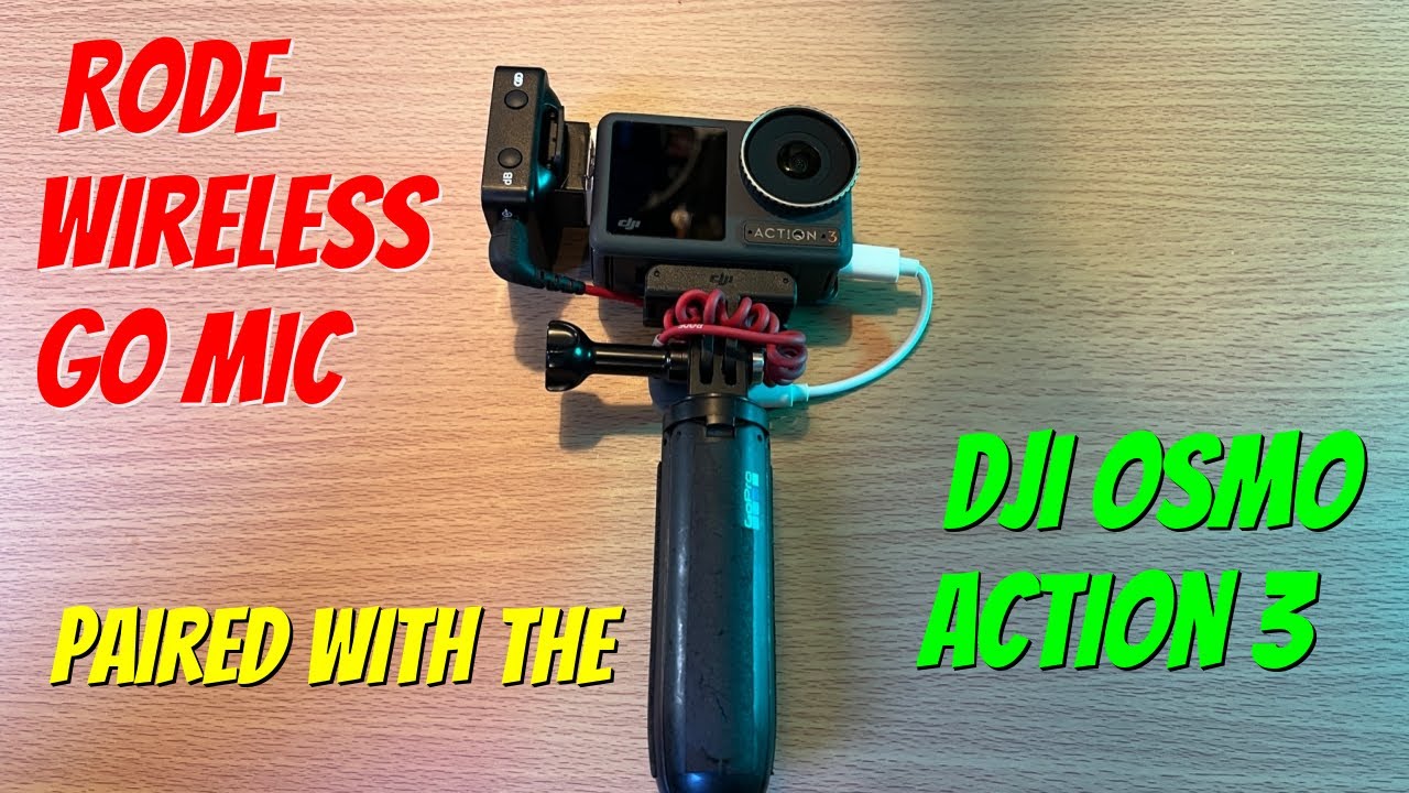 Dji Osmo Action 3 Setup with the Rode Wireless Go…
