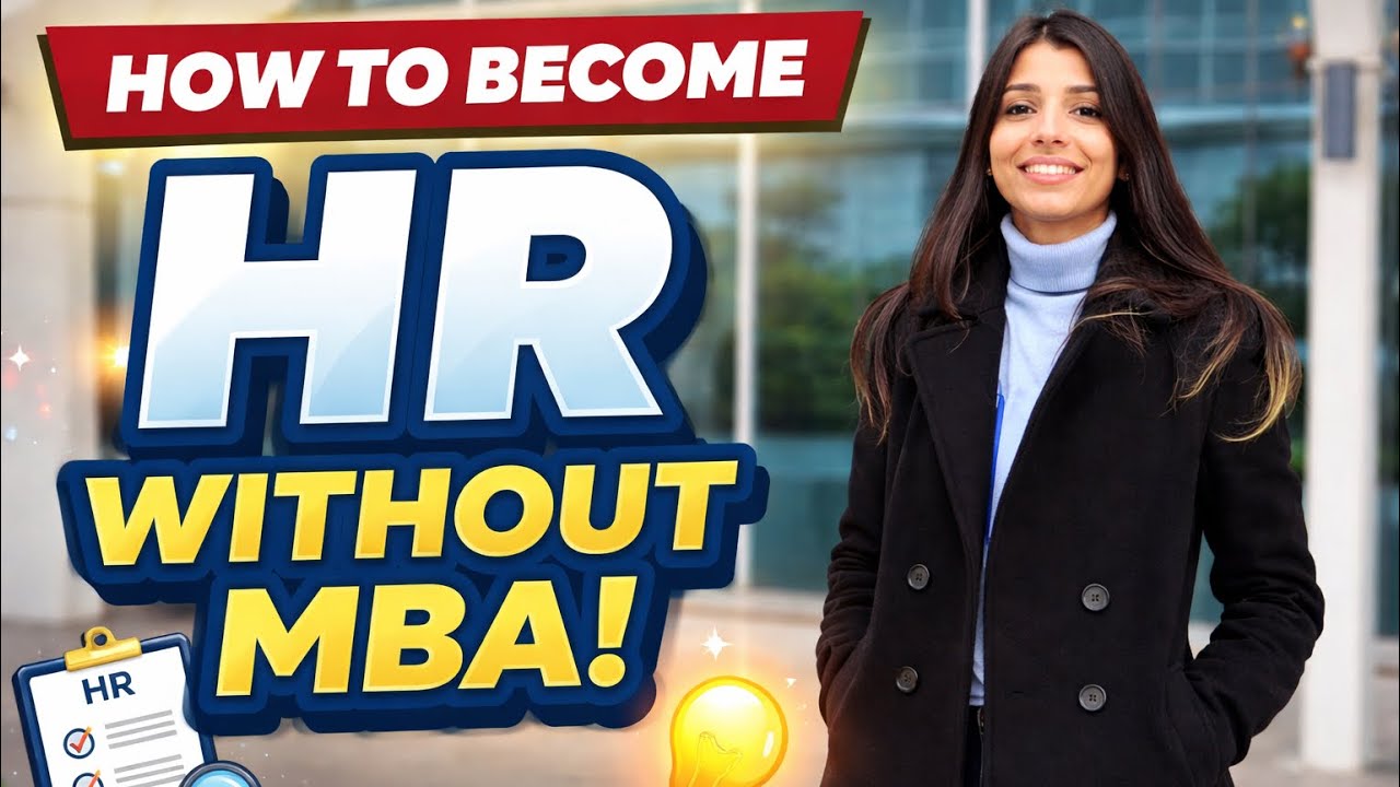 3 Real Ways to Start an HR Career Without MBA human resources,Human resource without experience