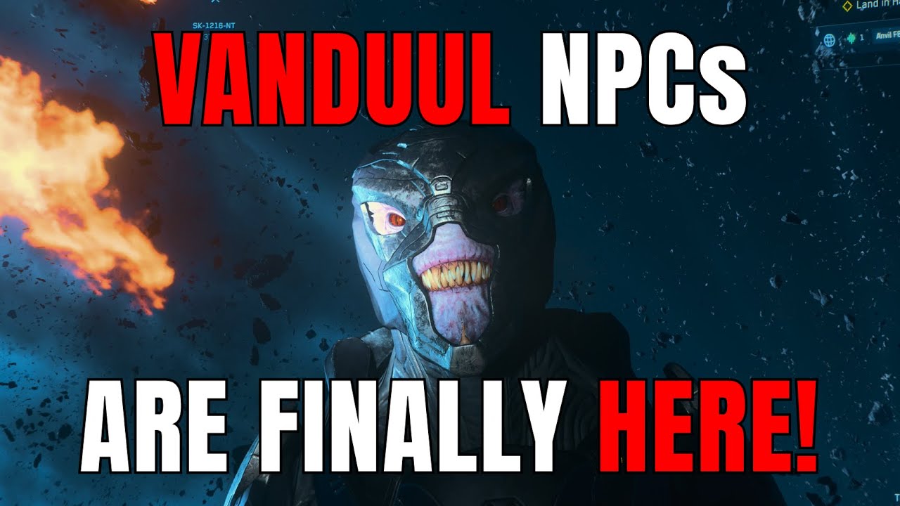 Star Citizen / VANDUUL NPCs Are Finally HERE!