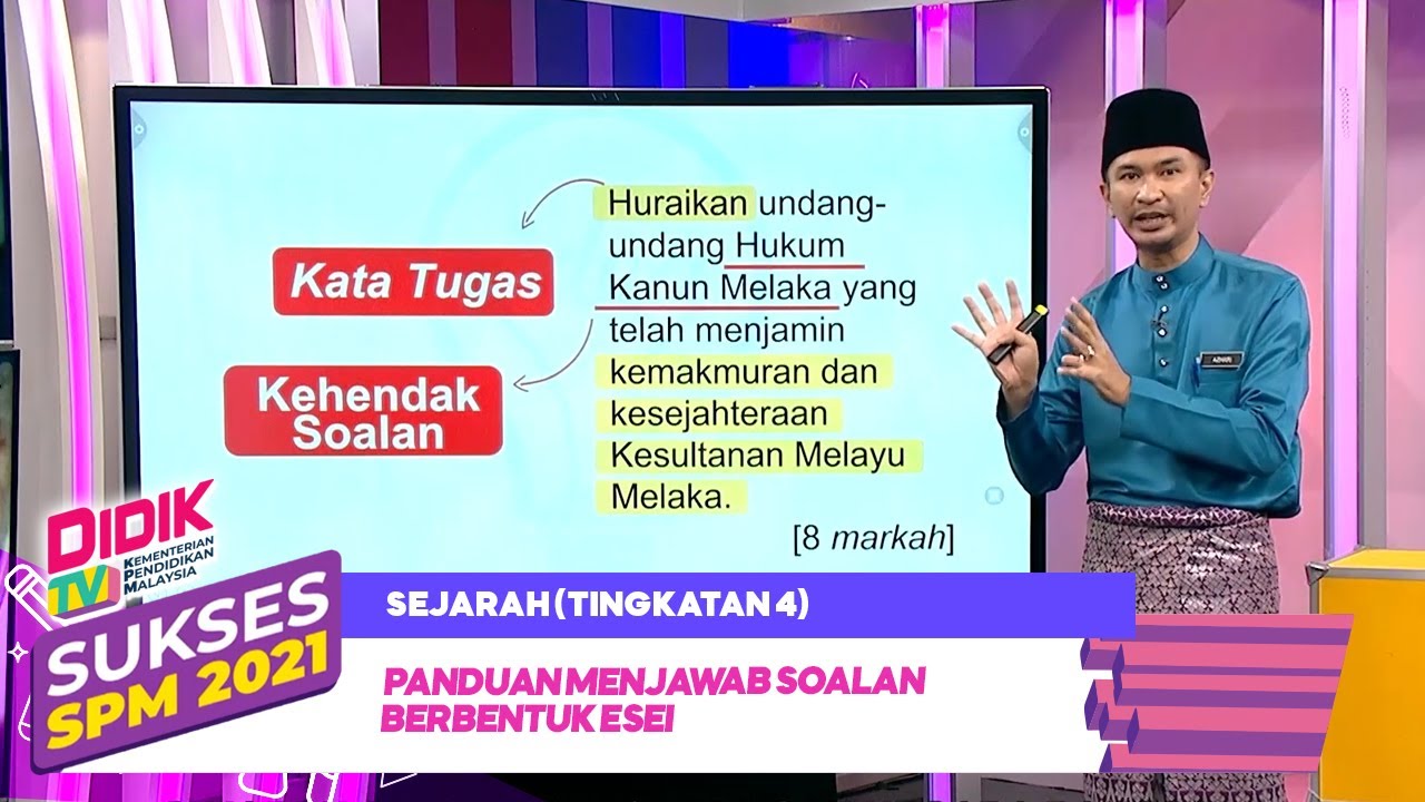 Sukses SPM (2022) - Klip | Sejarah (Tingkatan 4): Panduan Menjawab Soalan Berbentuk Esei