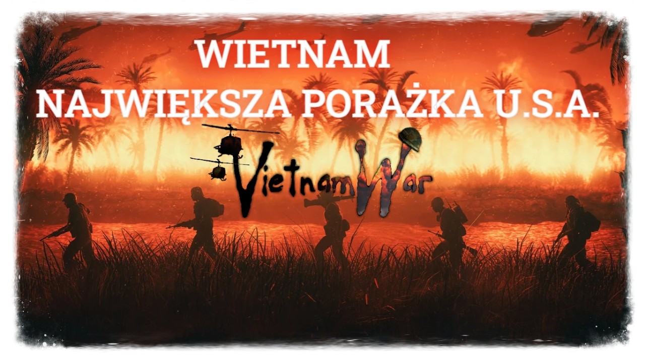 Najdroższa Amerykańska Wojna - Wietnam 1965 - 1973 [FHD / 2024] - FIlm Dokumentalny - Lektor PL