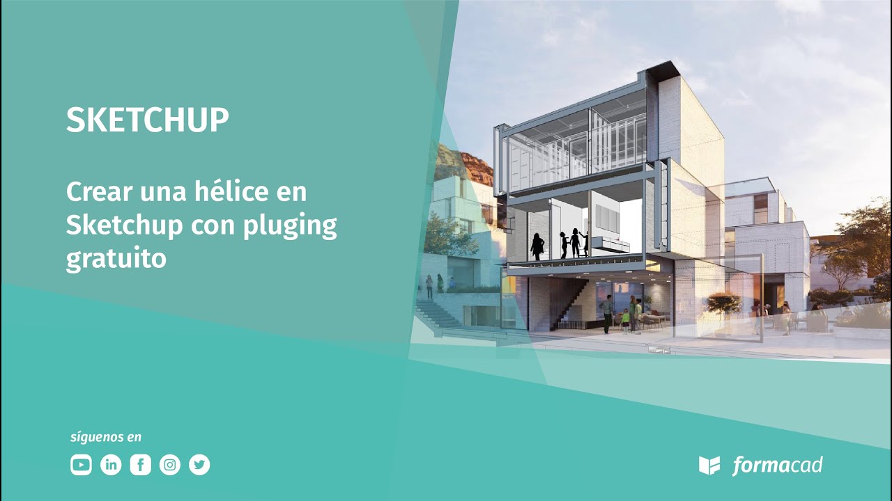 Crear una hélice en Sketchup con pluging gratuito